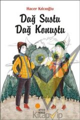 Dağ Sustu Dağ Konuştu