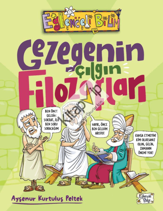 Gezegenin Çılgın Filozofları