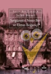 Sergüzeşt - i Nono Bey ve Elmas Boğaziçi