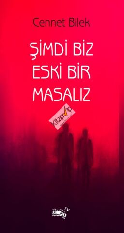 Şimdi Biz Eski Bir Masalız