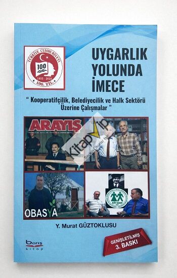 Uygarlık Yolunda İmece