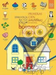 İspanyolca İlk Yüz Sözcük /Primeras Cien Palabras Boyama Kitabı