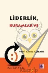 Liderlik, Kuramlar ve Yeni Bakış Açıları