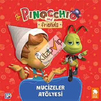 Pinokyo ve Arkadaşları - Mucizeler Atölyesi