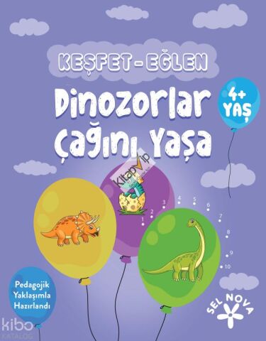Keşfet - Eğlen: Dinozorlar Çağını Yaşa