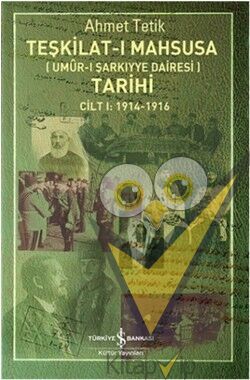 Teşkilat-ı Mahsusa Tarihi Cilt 1: 1914-1916