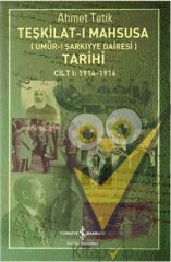 Teşkilat-ı Mahsusa Tarihi Cilt 1: 1914-1916