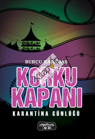 Korku Kapanı – Karantina Günlüğü