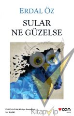 Sular Ne Güzelse