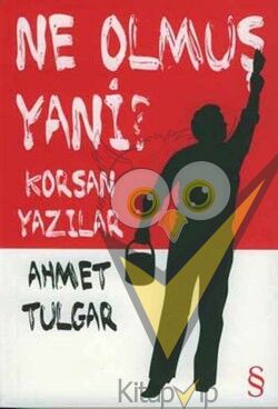 Ne Olmuş Yani?