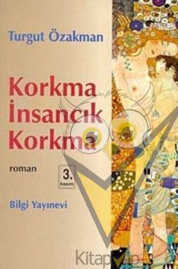 Korkma İnsancık Korkma