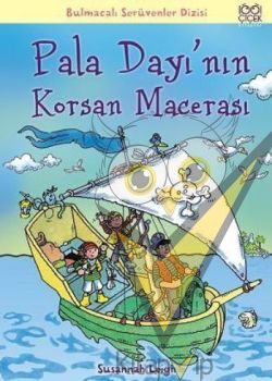 Pala Dayı’nın Korsan Macerası