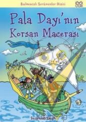 Pala Dayı’nın Korsan Macerası