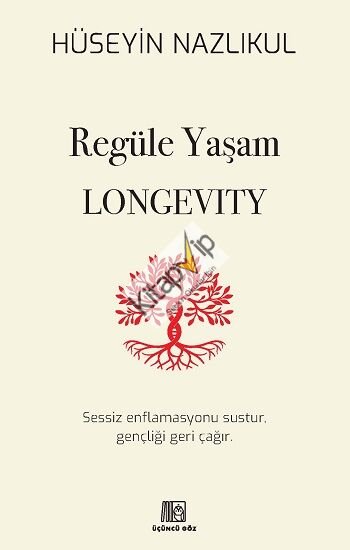 Regüle Yaşam Longevity