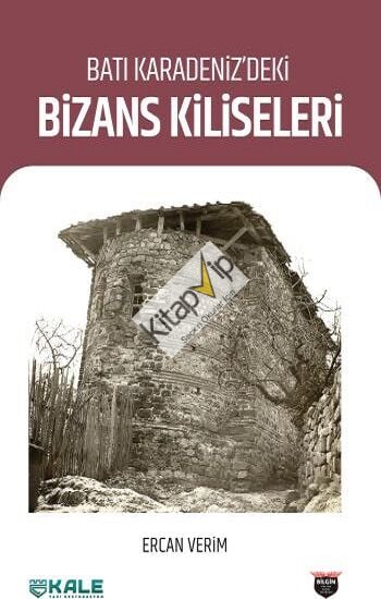Batı Karadeniz’deki Bizans Kiliseleri