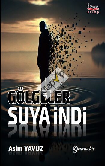 Gölgeler Suya İndi