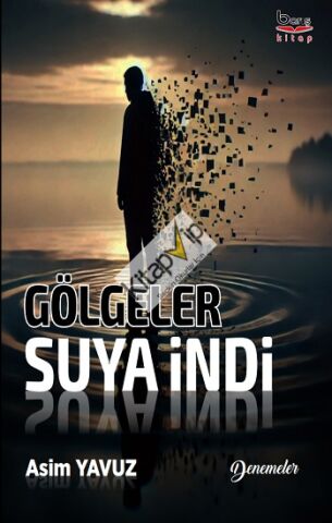 Gölgeler Suya İndi