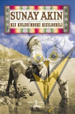 Kız Kulesi’ndeki Kızılderili