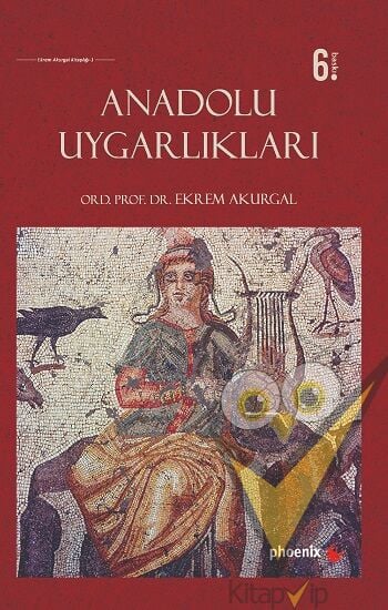 Anadolu Uygarlıkları (Ciltli)