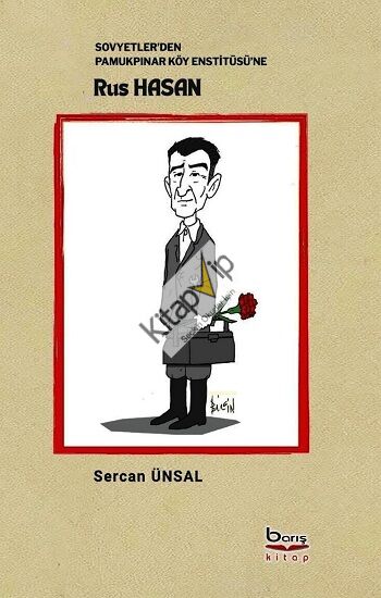 Sovyetler'den Pamukpınar Köy Enstitüsü'ne Rus Hasan