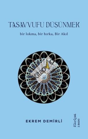 Tasavvufu Düşünmek