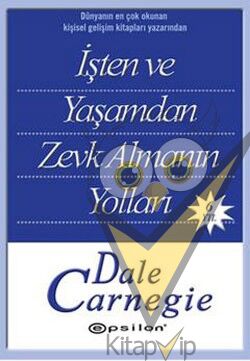 İşten ve Yaşamdan Zevk Almanın Yolları