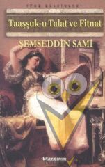 Taaşşuk-u Talat ve Fitnat