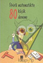 Sihirli Matematikte 80 Küçük Deneme