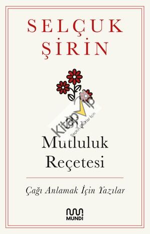 Bir Mutluluk Reçetesi