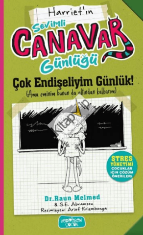 Sevimli Canavar Günlüğü - Çok Endişeliyim Günlük