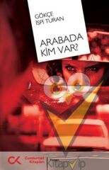 Arabada Kim Var?