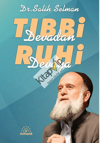 Tıbbi Devadan Ruhi Devaya