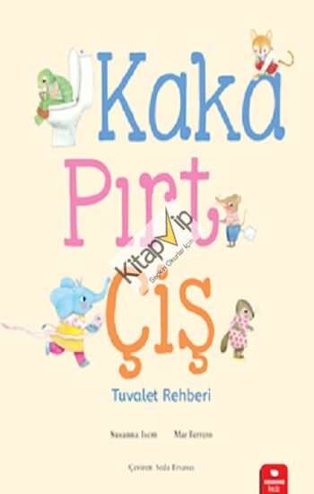 Kaka,Pırt,Çiş - Tuvalet Eğitimi