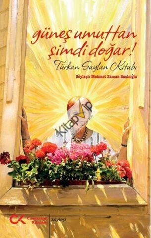 Güneş Umuttan Şimdi Doğar