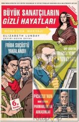 Büyük Sanatçıların Gizli Hayatları