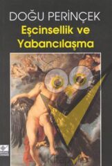 Eşcinsellik ve Yabancılaşma