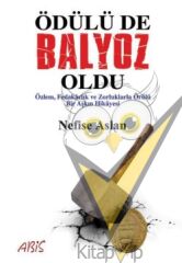 Ödülü de Balyoz Oldu