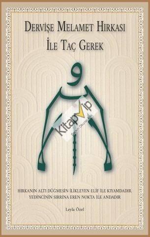 Dervişe Melamet Hırkası ile Taç Gerek