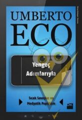 Yengeç Adımlarıyla Sıcak Savaşlar ve Medyatik Popülizm