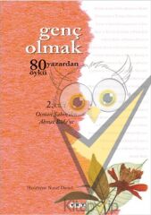 Genç Olmak - 80 Yazardan 80 Öykü 2. Cilt