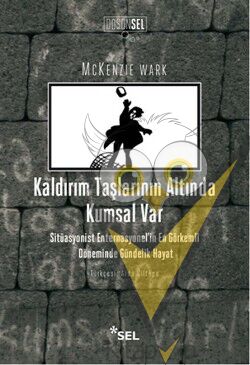 Kaldırım Taşlarının Altında Kumsal Var