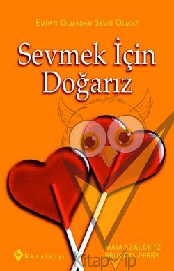 Sevmek İçin Doğarız
