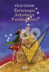 Esrarengiz Arkadaşın Fısıldadıkları