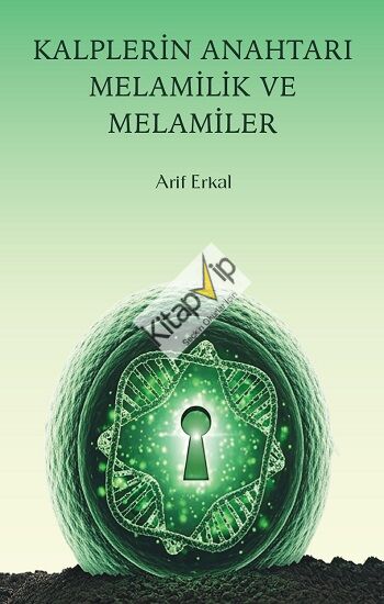 Kalplerin Anahtarı Melamilik ve Melamiler