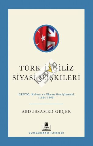 Türk-İngiliz Siyasi İlişkileri