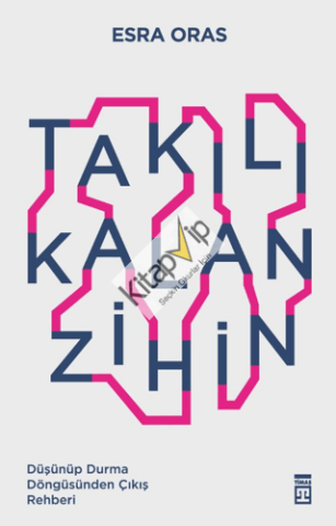 Takılı Kalan Zihin