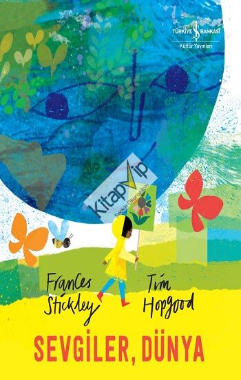 Sevgiler, Dünya