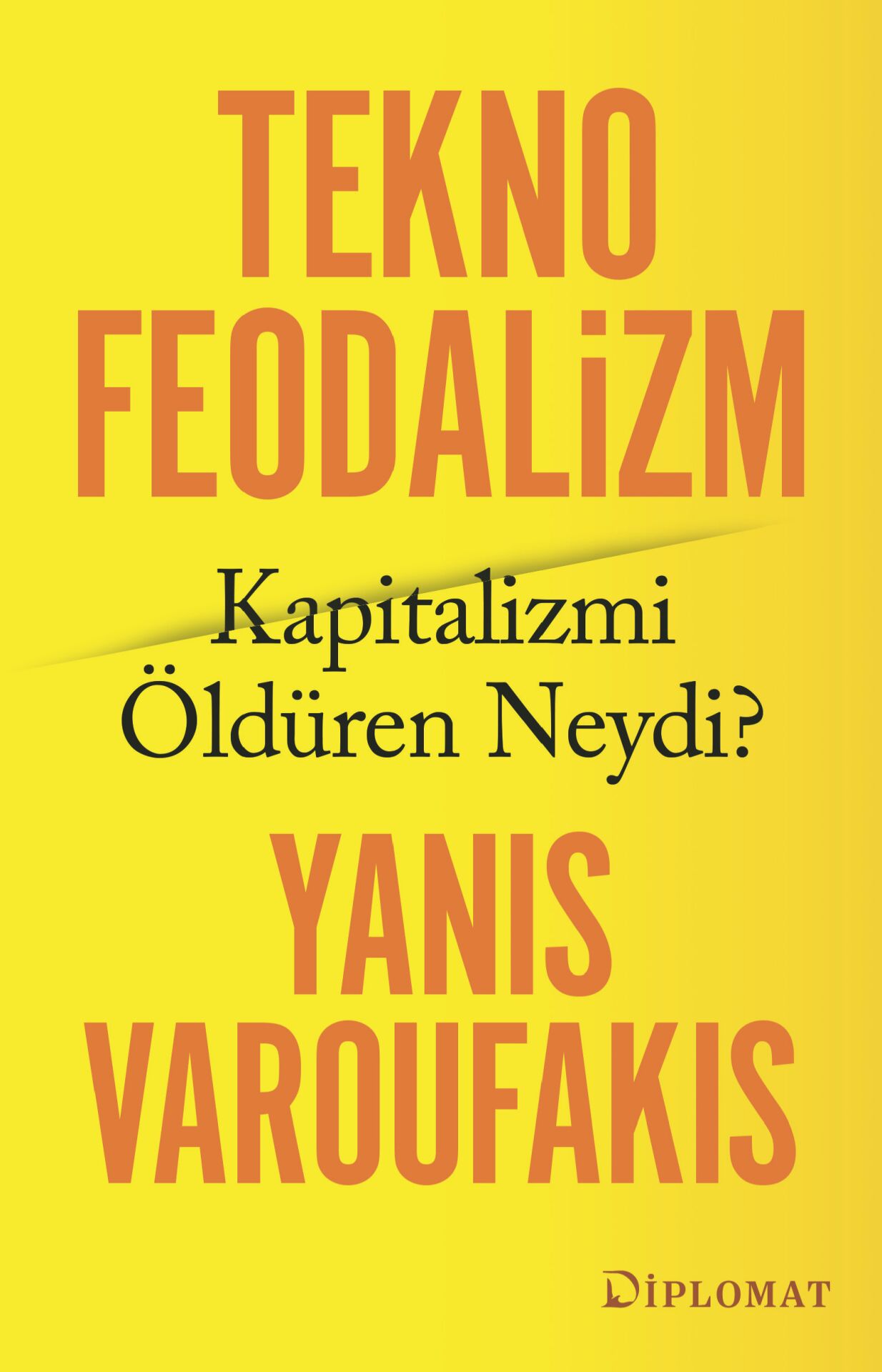 Teknofeodalizm Kapitalizmi Öldüren Neydi?