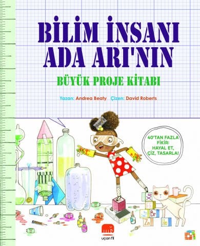 Bilim İnsanı Ada Arı’nın Büyük Proje Kitabı