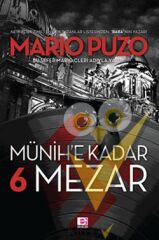 Münih'e Kadar 6 Mezar